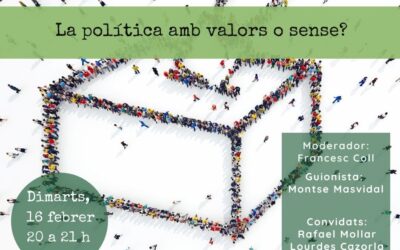 La política amb valors o sense?