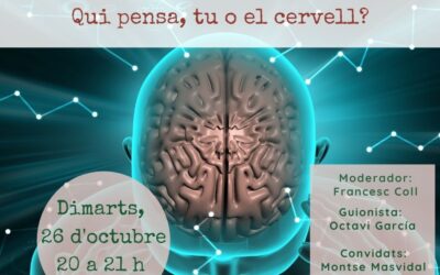 Qui pensa , tu o el cervell?