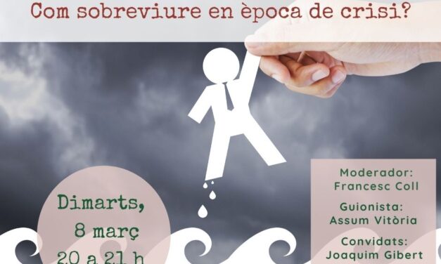 Com sobreviure en època de crisi?