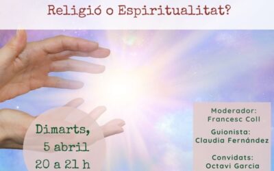 Religió o Espiritualitat?