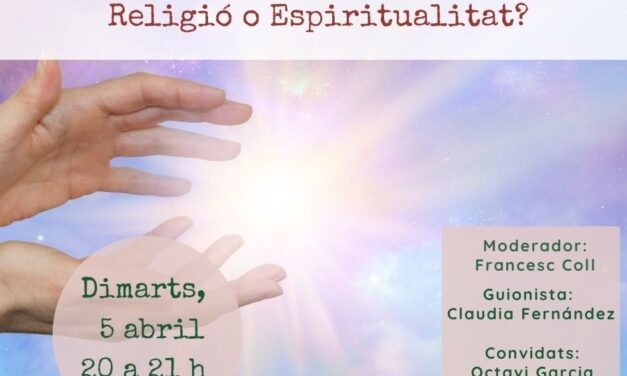 Religió o Espiritualitat?