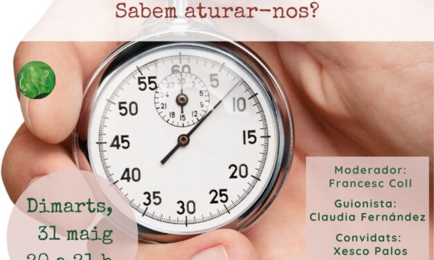 Sabem aturar-nos?
