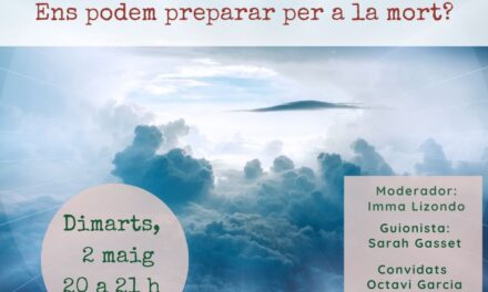 Ens podem preparar per a la mort?