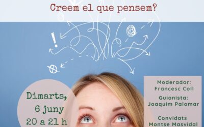 Creem el que pensem?