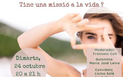 Tinc una missió a la vida?