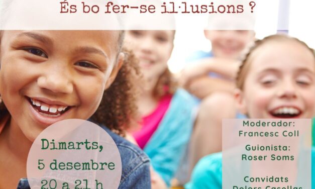 És bo fer-se il·lusions?