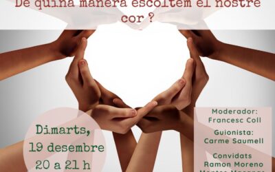 De quina manera escoltem el nostre cor?