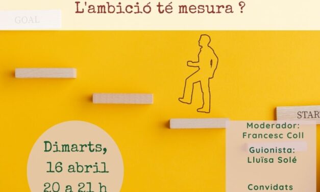 L’ambició té mesura?