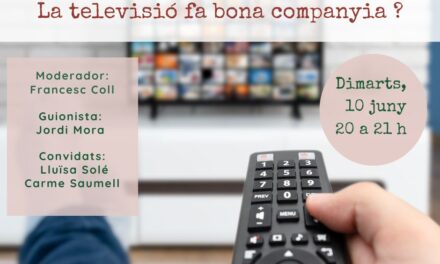 La televisió fa bona companyia?