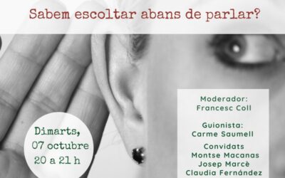 Sabem escoltar abans de parlar?