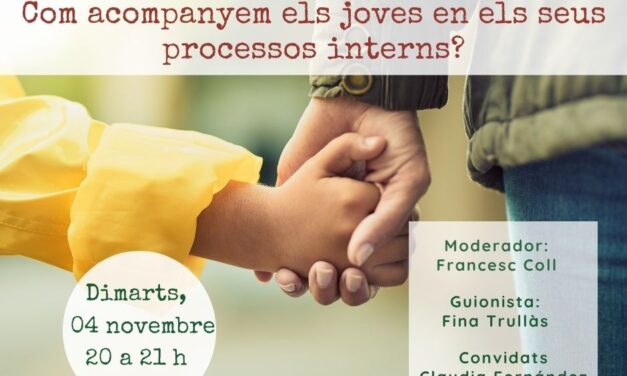 Com acompanyem els joves en els seus processos interns?