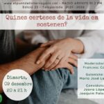 Quines certeses de la vida em sostenen?