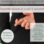 Supersticions: sí o no? O quines?