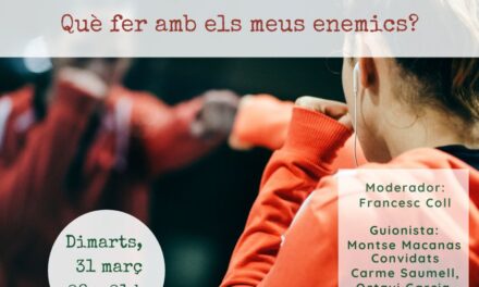 Què fer amb els meus enemics?