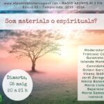 Som materials o espirituals?