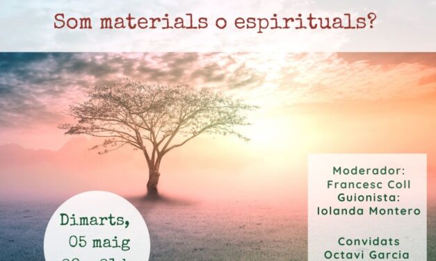 Som materials o espirituals?