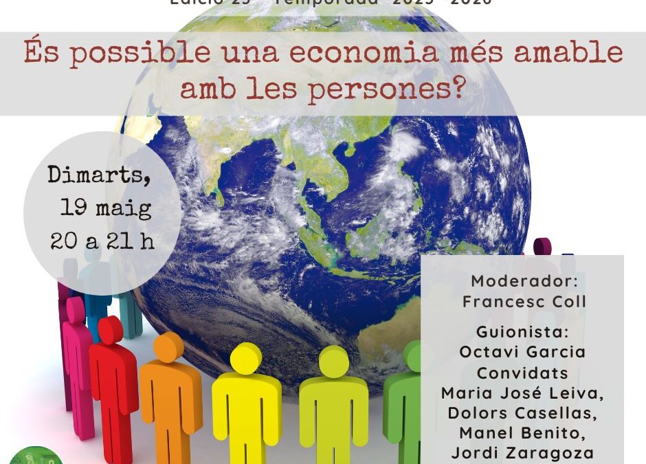És possible una economia més amable amb les persones?