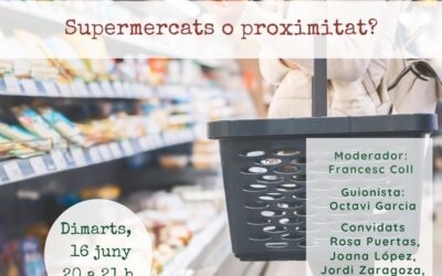 Supermercats o proximitat?