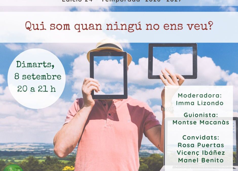 Qui som quan ningú no ens veu?