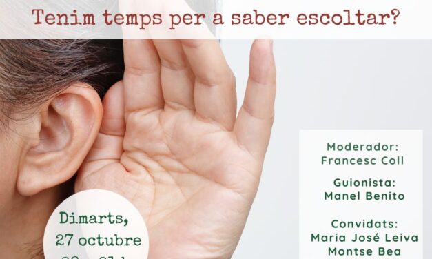 Tenim temps per a saber escoltar?